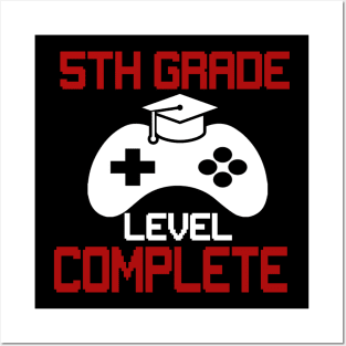 5th Grade Level Complete Shirt Video Gamer Graduation Posters and Art